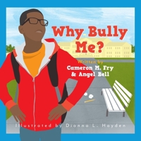 Why Bully Me? 1734616504 Book Cover