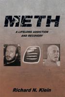 Meth: A Lifelong Addiction and Recovery 1493122169 Book Cover