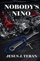 Nobody's Nino 1736604686 Book Cover
