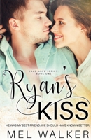 Ryan's Kiss - Lake Hope Small Town Romance Book One 1957985089 Book Cover