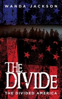 The Divide: The divided America B0BLT295P5 Book Cover