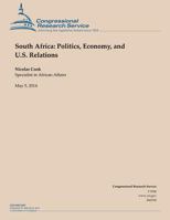 South Africa: Politics, Economy, and U.S. Relations 1500534005 Book Cover