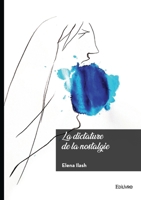 La dictature de la nostalgie (French Edition) 2414820675 Book Cover