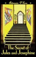 The Secret of Jules and Josephine: An Art Deco Fairy Tale 0955375606 Book Cover