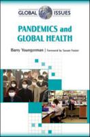 Pandemics and Global Health (Global Issues) 0816077401 Book Cover
