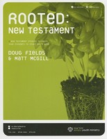 Rooted: New Testament: 6 New Testament Studies to Equip Your Students to Study God's Word with CDROM 0764460005 Book Cover