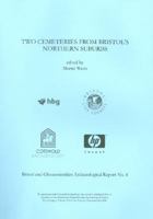 Two Cemeteries from Bristol's Northern Suburbs 0955353408 Book Cover