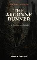 The Argonne Runner: A Novella of the Lost Battalion (Front Lines: Novellas of the Great War) B0HHBDBBKS Book Cover