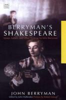 Berryman's Shakespeare 0374112053 Book Cover