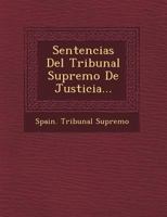 Sentencias del Tribunal Supremo de Justicia... 1277151067 Book Cover