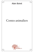 Contes animaliers (French Edition) 2812127864 Book Cover