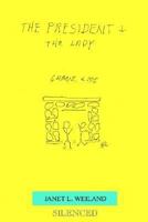 The President & the Lady (Censured) 1410770982 Book Cover