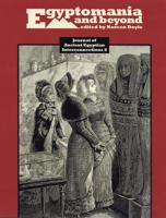 Egyptomania and Beyond 1530685494 Book Cover