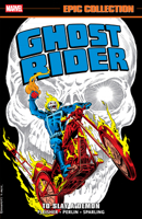 Ghost Rider Epic Collection: To Slay A Demon 1302967452 Book Cover