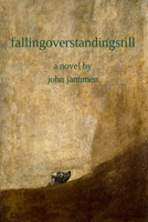 fallingoverstandingstill 0988017695 Book Cover