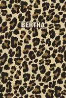 Bertha: Personalized Notebook - Leopard Print Notebook (Animal Pattern). Blank College Ruled (Lined) Journal for Notes, Journaling, Diary Writing. Wildlife Theme Design with Your Name 1699048207 Book Cover