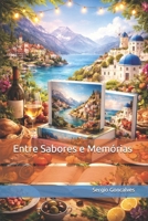 Entre Sabores e Memórias (Portuguese Edition) B0GKY1NKQR Book Cover