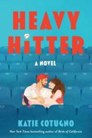 Heavy Hitter: A Novel 0063393956 Book Cover
