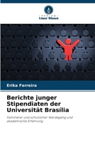 Berichte junger Stipendiaten der Universität Brasília (German Edition) 6209692478 Book Cover