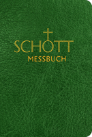 Schott Messbuch Fur Die Sonn- Und Festtage Des Lesejahres B: Originaltexte Der Authentischen Deutschen Ausgabe Des Messbuches Und Des Messlektionars (German Edition) 3451382342 Book Cover