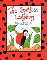 The Spotless Ladybug 1606729640 Book Cover
