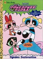 Dynamo Destruction (Powerpuff Girls) 0307200051 Book Cover