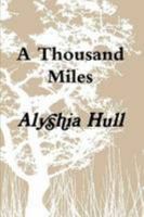 A Thousand Miles 1300618256 Book Cover