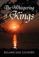 The Whispering of Kings 1453539719 Book Cover