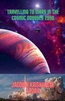 Travelling to Mars in the Cosmic Odyssey 2050 B0CK6Y5TQW Book Cover