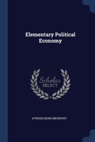 Elementary Political Economy 1022693727 Book Cover