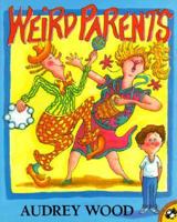 Weird Parents (Picture Puffins) 0440844495 Book Cover