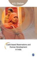 Caste-Based Reservations and Human Development in India 0761935819 Book Cover