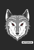 Notebook: DIN A5 Wolf Notizheft liniert - 120 Seiten liniertes Wolf Notizbuch f�r Notizen in Schule, Universit�t, Arbeit oder zuhause. - Eine tolles Geschenk f�r Ihre Liebsten. 1672401348 Book Cover