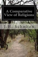 A Comparative View Of Religions 1530627230 Book Cover