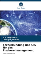 Fernerkundung und GIS für das Fischereimanagement 6139631246 Book Cover
