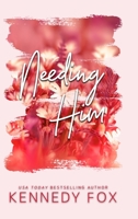 Needing Him 1987798201 Book Cover