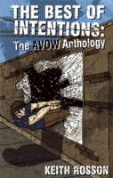 Best of Intentions: The AVOW Anthology 0972696741 Book Cover