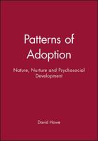 Patterns of Adoption: Nature, Nurture and Psychosocial Development B004VSLVA0 Book Cover