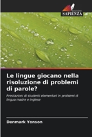 Le lingue giocano nella risoluzione di problemi di parole? (Italian Edition) 6207874994 Book Cover