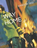 Way Home B08L4FVMC7 Book Cover