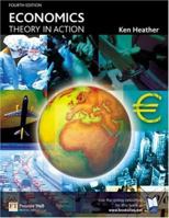Economics Theory in Action 0273679848 Book Cover