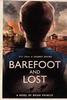 Barefoot and Lost 1475029691 Book Cover
