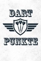 Dart Punkte: 6x9 Spielblock für über 100 Dartpartien, mit Dart Outs, für Training oder Turnier für Crickets, Tactics 301, 501, 701 oder alle anderen ... Dartzähler Buch, Scorer Book (German Edition) 166009268X Book Cover