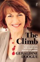 The Climb: Conversations With Australian Women In Power 192218232X Book Cover