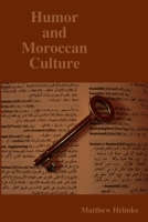 Humor and Moroccan Culture 0615142842 Book Cover