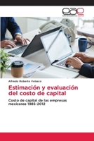 Estimación y evaluación del costo de capital (Spanish Edition) 6139435358 Book Cover