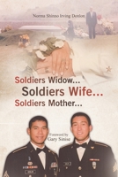 Soldiers Widow... Soldiers Wife... Soldiers Mother... 1489752153 Book Cover