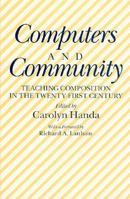 Computers and Community: Teaching Composition in the Twenty-First Century 0867092572 Book Cover