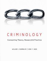 Criminology: Connecting Theory, Research & Practice 0073527971 Book Cover