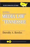 Media Law in Tennessee 0913507431 Book Cover